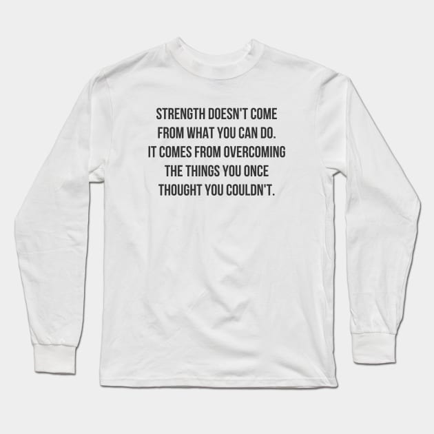 Overcoming Long Sleeve T-Shirt by ryanmcintire1232